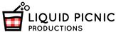LIQUID PICNIC PRODUCTIONS